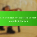 A nem írott szabályok szerepe a baseball csapatgyűléseiben