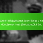 A tisztelet kifejezésének jelentősége a nehéz döntéseket hozó játékvezetők iránt