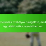 A viselkedési szabályok navigálása, amikor egy játékos ütési sorozatban van