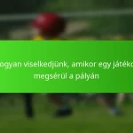 Hogyan viselkedjünk, amikor egy játékos megsérül a pályán