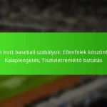 Nem írott baseball szabályok: Ellenfelek köszöntése, Kalaplengetés, Tiszteletreméltó biztatás